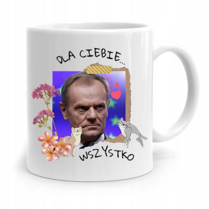Kubek Donald Tusk Po Platforma Dla Ciebie Wszystko