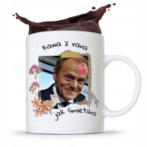 Kubek Donald Tusk Po Platforma Kawa Jak Śmietana