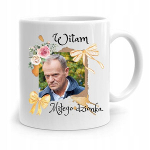 Kubek Donald Tusk Po Platforma Miłego Dzionka