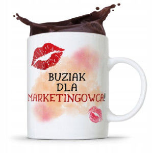 Dla Marketingowca Kubek Buziak Dla Marketingowca