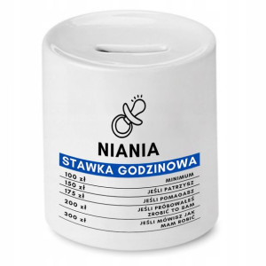 Dla Niani Opiekunki Prezent Skarbonka Stawka