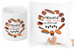 Dla Piekarza Zestaw Poduszka + Skarbonka Prezent