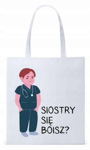 Dla Pielęgniarki Prezent Torba Eco Biała Shopper