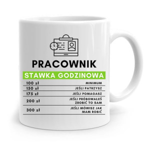 Dla Pracownika Robotnika Kubek Stawka Godzinowa