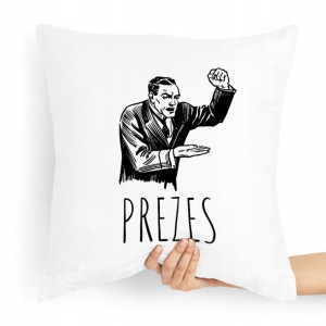 Dla Prezesa Viceprezesa Poduszka Prezes