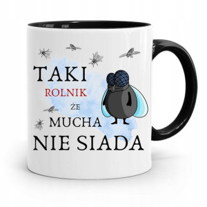 Dla Rolnika Kubek Czarny Mucha Nie Siada Prezent