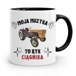 Dla Rolnika Kubek Czarny To Ryk Ciągnika Prezent
