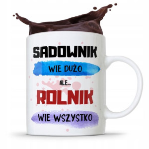 Dla Rolnika Kubek Rolnik Wie Wszystko Prezent