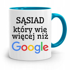 Dla Sąsiada Sąsiadki Kubek Błękitny Na Prezent
