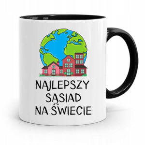 Dla Sąsiada Sąsiadki Kubek Czarny Na Prezent
