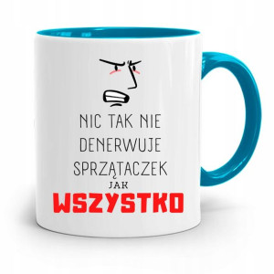 Dla Sprzątaczki Kubek Błękitny Na Prezent Urodziny
