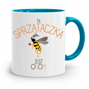 Dla Sprzątaczki Kubek Błękitny Na Prezent Urodziny