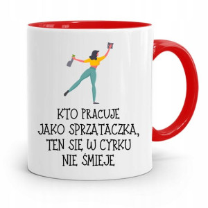 Dla Sprzątaczki Kubek Czerwony Na Prezent Urodziny