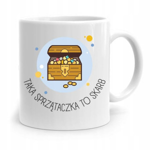Dla Sprzątaczki Kubek Sprzątaczka To Skarb