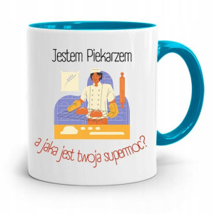 Kubek Błękitny Dla Piekarza Jestem Piekarzem