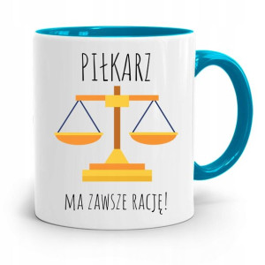 Kubek Błękitny Dla Piłkarza Zawodnika Ma Rację