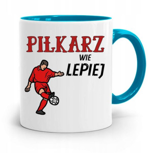 Kubek Błękitny Dla Piłkarza Zawodnika Wie Lepiej