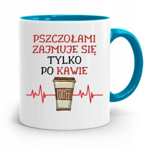 Kubek Błękitny Dla Pszczelarza Tylko Po Kawie