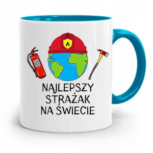 Kubek Błękitny Dla Strażaka Najlepszy Na Świecie