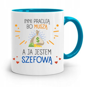 Kubek Błękitny Dla Szefa Ja Jestem Szefową Prezent