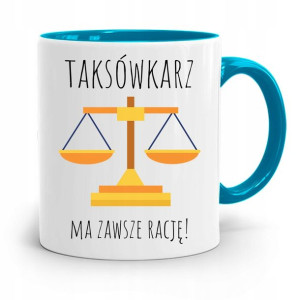 Kubek Błękitny Dla Taksówkarza Ma Zawsze Rację