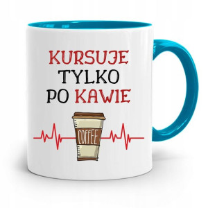 Kubek Błękitny Dla Taksówkarza Tylko Po Kawie
