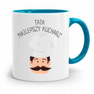 Kubek Błękitny Dla Taty Tata Najlepszy Kucharz