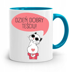 Kubek Błękitny Dla Teścia Dzień Dobry Teściu!