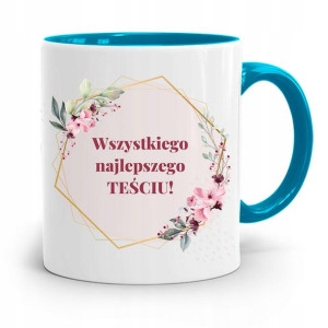 Kubek Błękitny Dla Teścia Wszystkiego Najlepszego