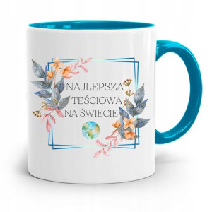 Kubek Błękitny Dla Teściowej Najlepsza Na Świecie