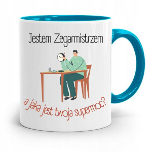 Kubek Błękitny Dla Zegarmistrza Twoja Supermoc