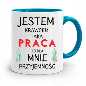Kubek Błękitny Krawcowej Krawca Jestem Krawcem