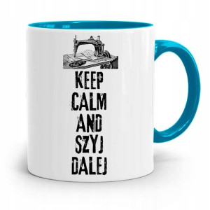 Kubek Błękitny Krawcowej Krawca Keep Calm And