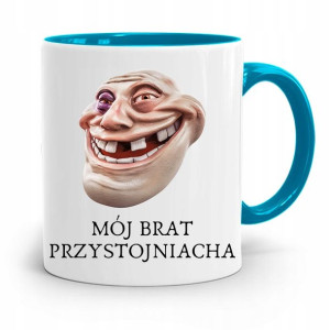 Kubek Błękitny Mój Brat Przystojniacha