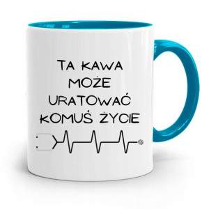 Kubek Błękitny Pielęgniarki Ta Kawa Uratuję Życie