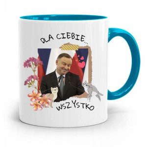 Kubek Błękitny Prezydenta Andrzej Duda Dla Ciebie