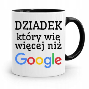 Kubek Czarny Dla Dziadka Wie Więcej Niż Google