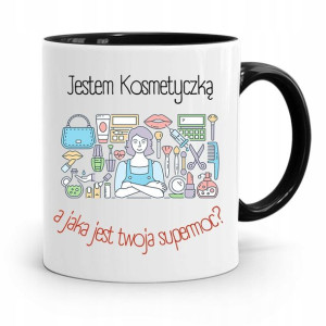 Kubek Czarny Dla Kosmetyczki Jestem Kosmetyczką