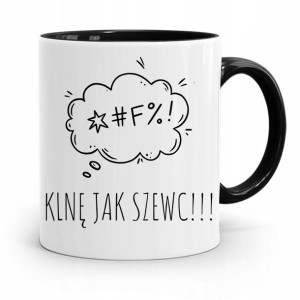 Kubek Czarny Dla Krawcowej Klnę Jak Szewc! Prezent