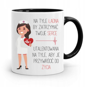 Kubek Czarny Dla Pielęgniarki Na Tyle Ładna