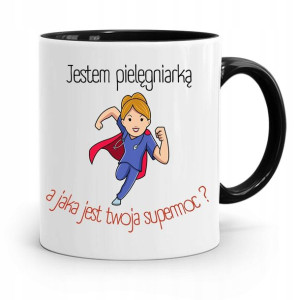 Kubek Czarny Dla Pielęgniarki Twoja Supermoc?