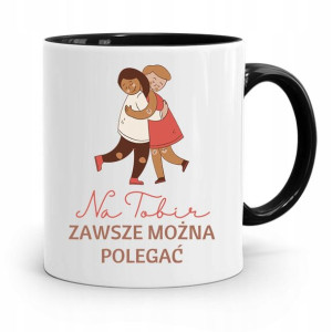 Kubek Czarny Dla Przyjaciela Zawsze Można Polegać