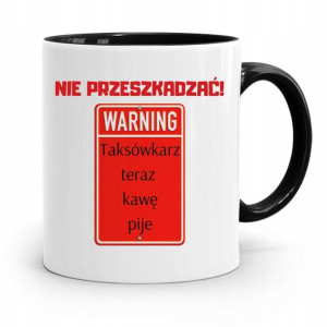 Kubek Czarny Dla Taksówkarza Nie Przeszkadzać