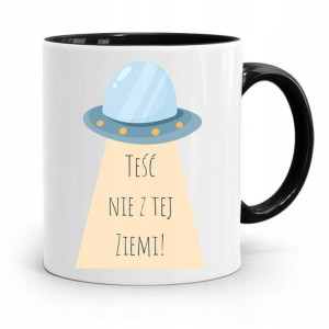 Kubek Czarny Dla Teścia Taty Teść Nie Z Tej Ziemi