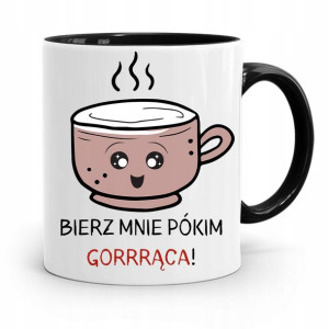 Kubek Czarny Śmieszny Zabawny Bierz Mnie Pókim
