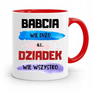 Kubek Czerwony Dla Dziadka Dziadek Wie Wszystko