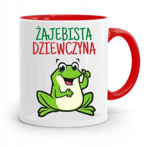Kubek Czerwony Dla Dziewczyny Żajebista Dziewczyna