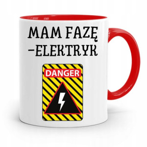 Kubek Czerwony Dla Elektryka Mam Fazę Elektryk