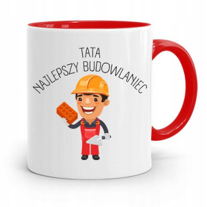 Kubek Czerwony Dla Taty Ojca Najlepszy Budowlaniec