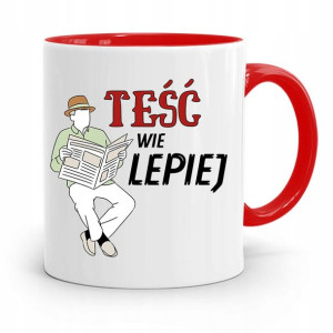 Kubek Czerwony Dla Teścia Teść Wie Lepiej Prezent
